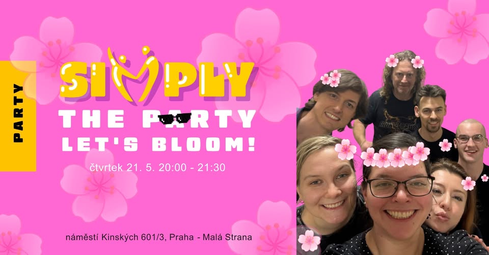 Simply the party-  Let's bloom!