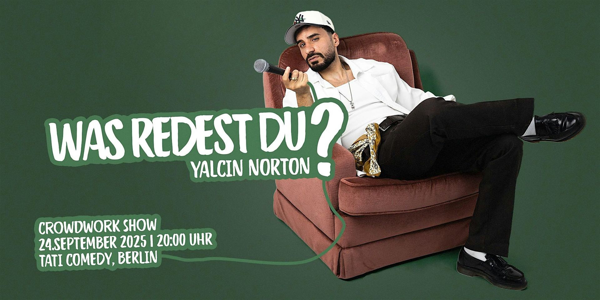 Was Redest Du? - Crowdwork Comedy Show - Mit Yalcin Norton