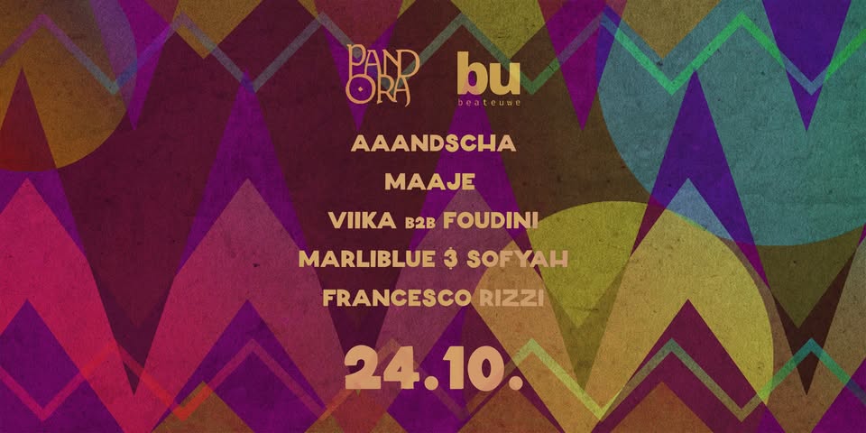 Pandora // Beate Uwe 24.10.25 w/ aaandscha, Marliblue & Sofyah, maaje, VIIKA b2b foudini,