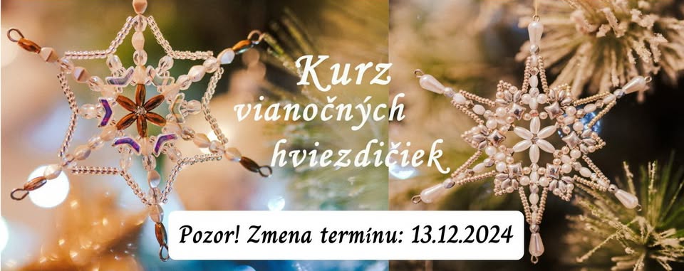 Kurz - Ručne šitých Vianočných hviezdičiek v Žiline