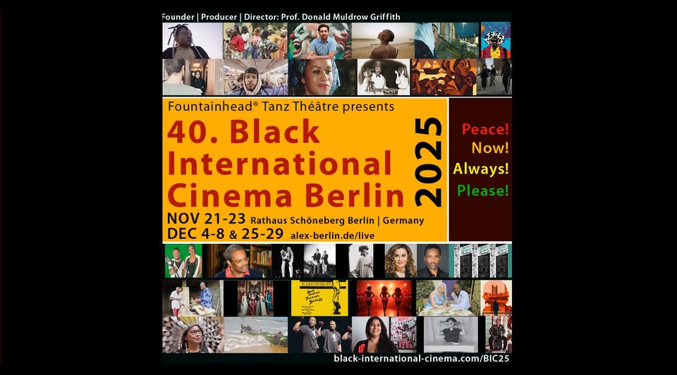 40. Black International Cinema Berlin 2025 Anniversary Production