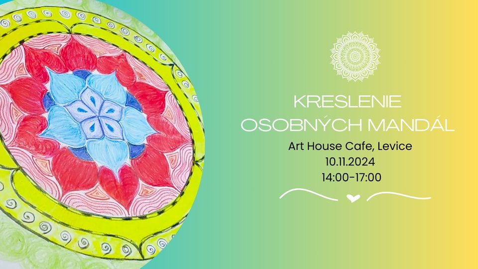 Kreslenie Osobných Mandál v Leviciach