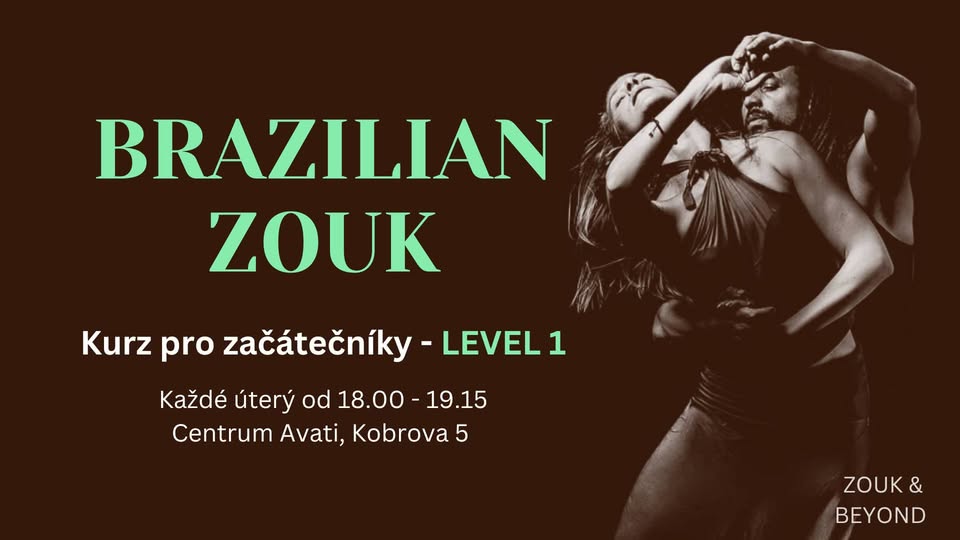 KURZ BRAZILSKÉHO ZOUKU - ZAČÁTEČNÍCI