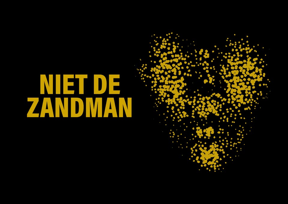 PREMIERE Niet De Zandman