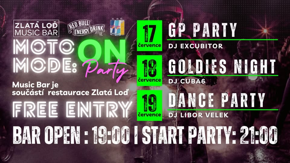 MOTOGP AFTERPARTY | Vstup ZDARMA | Čtvrtek až Sobota | nám. Svobody - Zlatá Loď