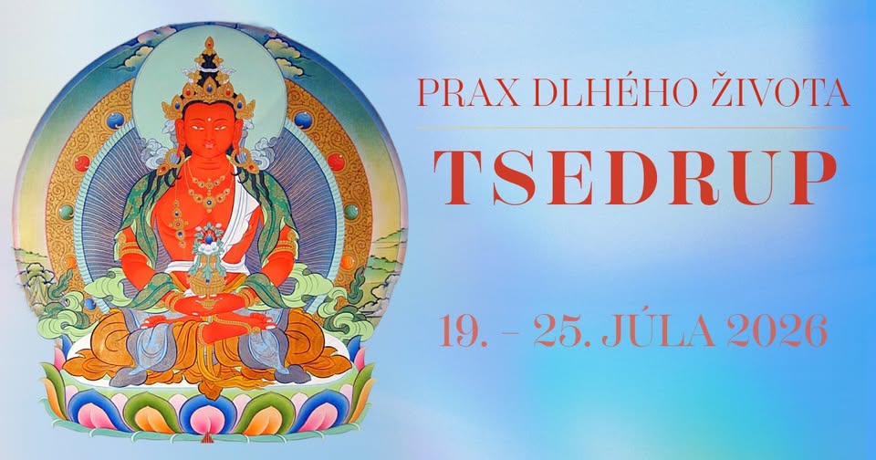 Tsedrup – Prax dlhého života │ Long Life Puja