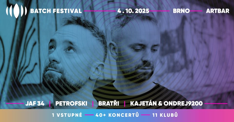 BATCH 2025: Bratři + JAF34 + Petrofski | Artbar