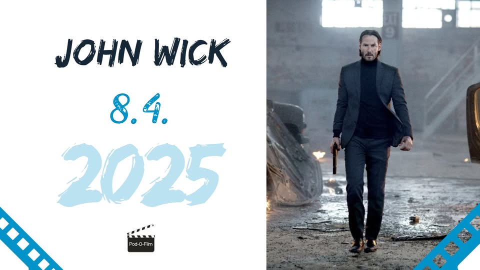 Pod-O-Film: John Wick