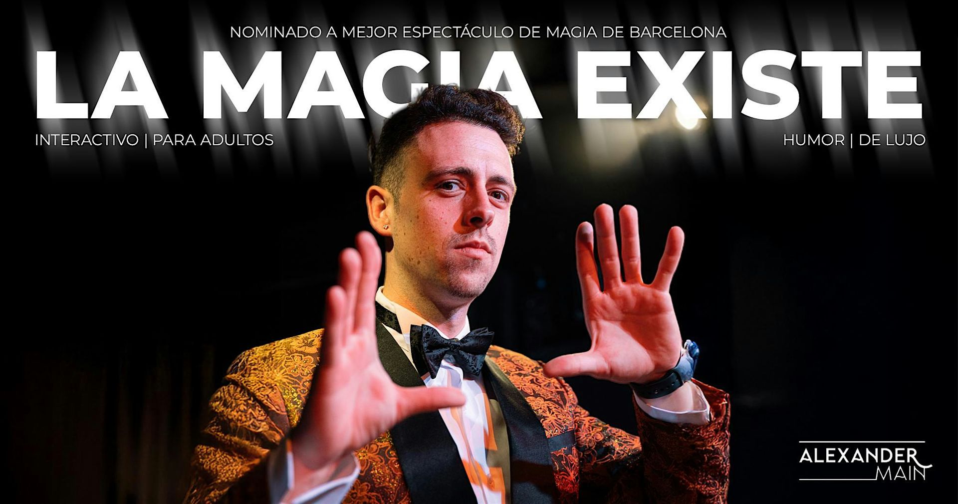 Magic Exists - Nominated for best show in Barcelona