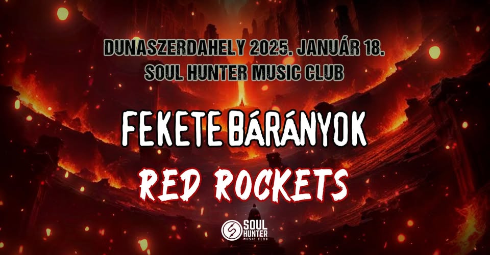 FEKETE BÁRÁNYOK ★ RED ROCKETS KONCERT ★ DUNASZERDAHELY