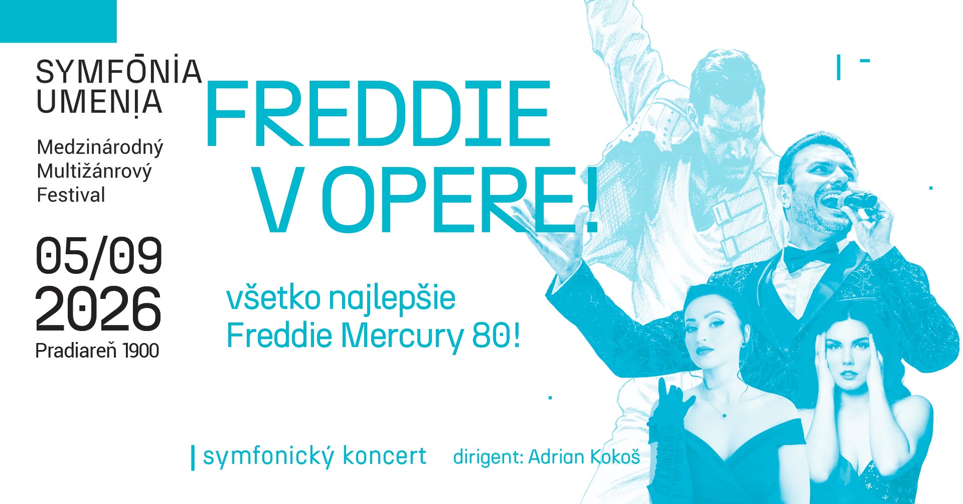 FREDDIE V OPERE! všetko najlepšie Freddie Mercury 80