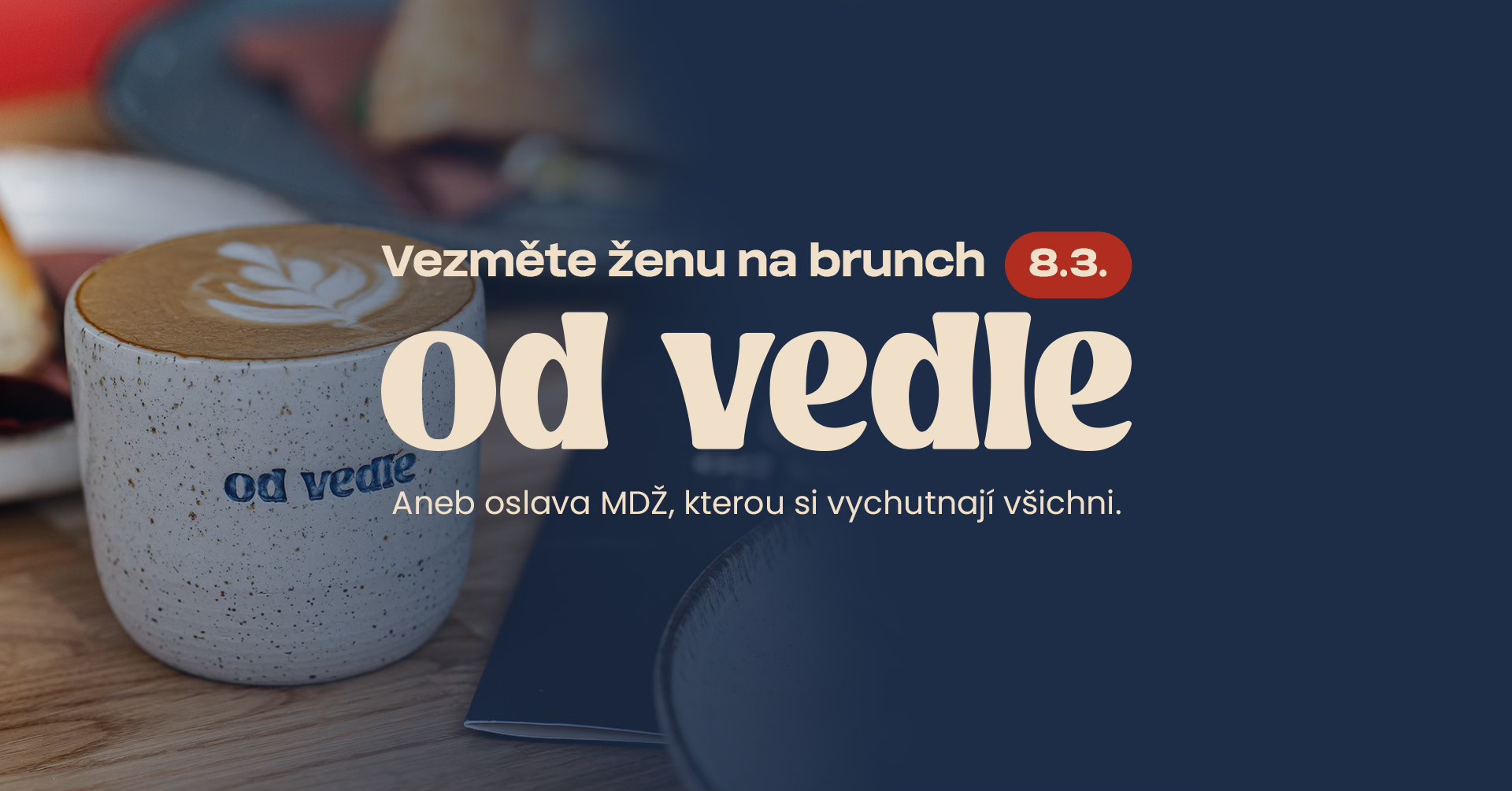 Vezměte ženu na brunch aneb MDŽ v bistru Od Vedle 🏘️