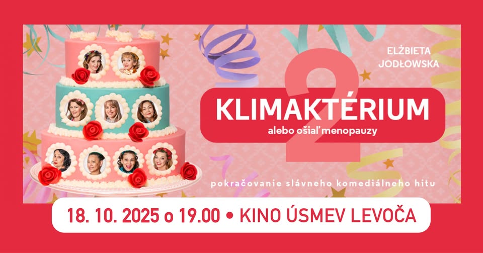KLIMAKTÉRIUM 2 alebo ošiaľ menopauzy - Levoča