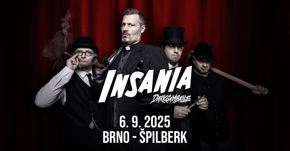 Insania + Dark Gamballe na Špilberku!