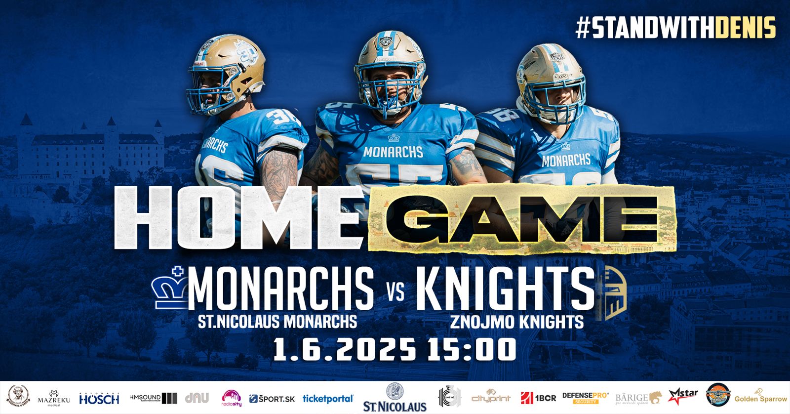 St. Nicolaus Monarchs vs. Znojmo Knights | #STANDWITHDENIS