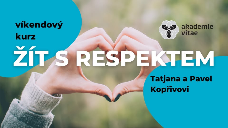Víkendový kurz: Žít s respektem