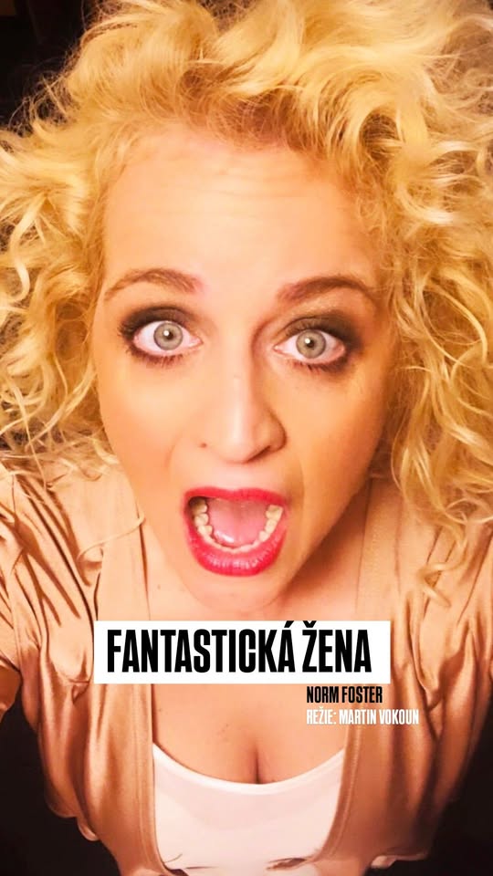 FANTASTICKÁ ŽENA/ Norm Foster #DIVADLOUHASICU