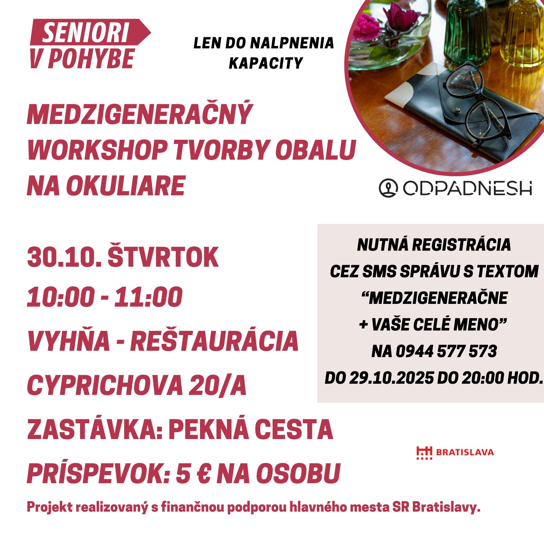 Medzigeneračný workshop tvorby obalu na okuliare /30.10./ - kapacita je limitovaná