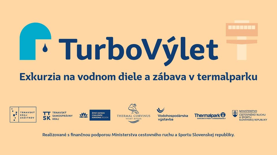 TurboVýlet ➡️ Exkurzia vo vodnom diele a zábava v thermalparku