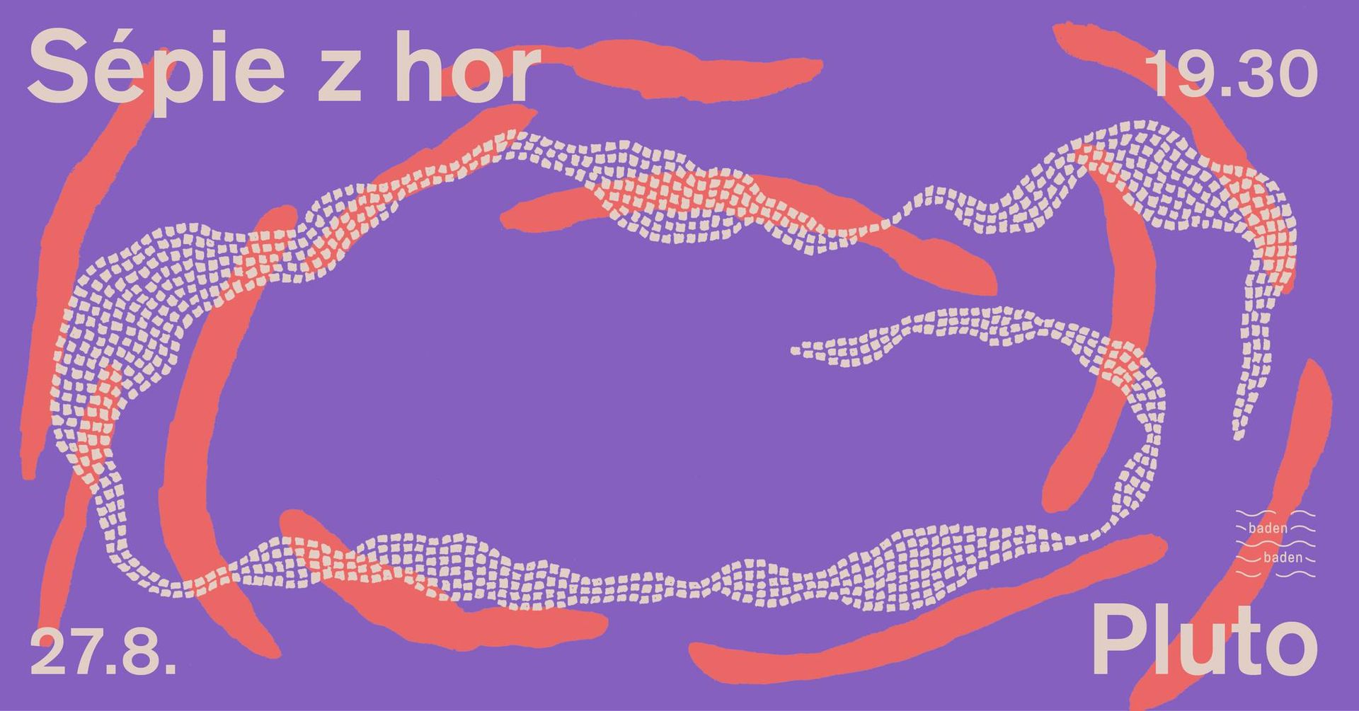 Sépie z hor a Pluto na Badenu