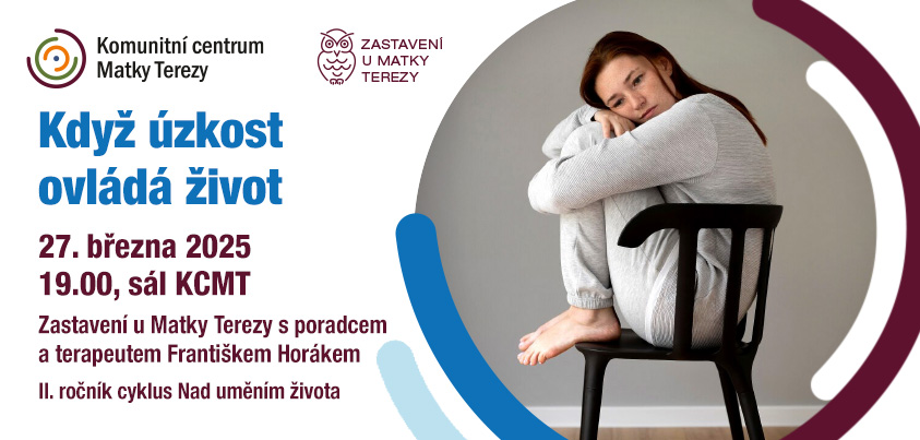 Nad uměním života II. : Když úzkost ovládá život
