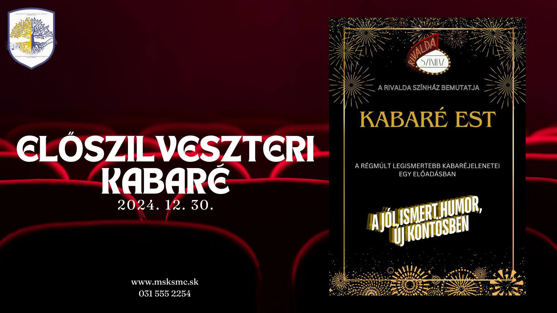 Előszilveszteri kabaré - színházi előadás Nagymegyeren