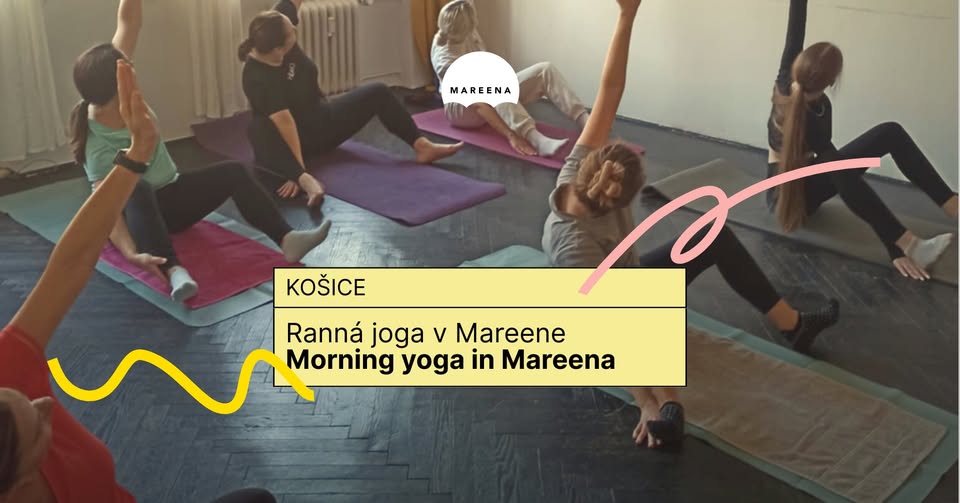 KOŠICE 🟡 Ranná joga v Mareene • Morning Yoga in Mareena