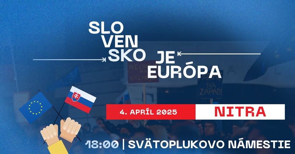 Slovensko je Európa! - NITRA