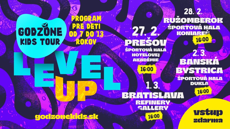 GODZONE KIDS TOUR 2025 - Prešov / Ružomberok / Bratislava / B.Bystrica