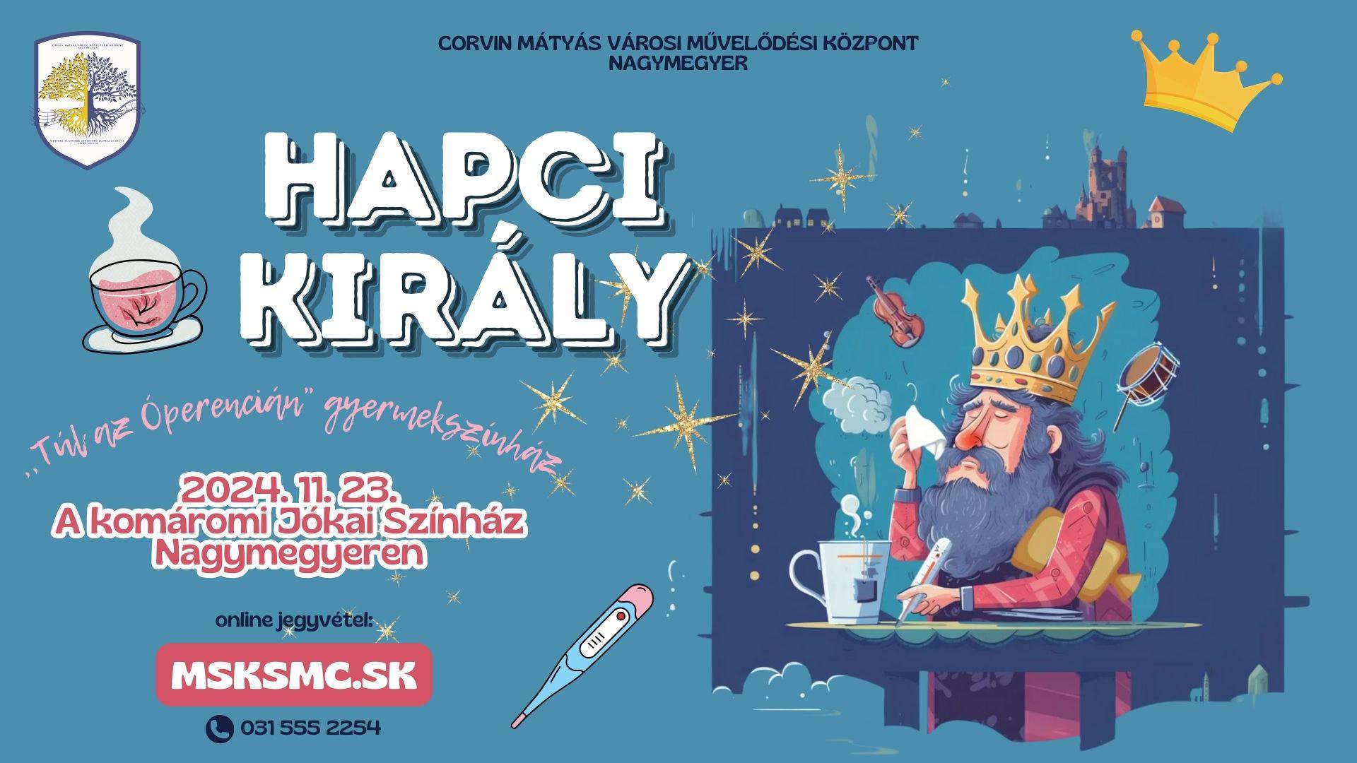 Hapci király - színházi előadás Nagymegyeren