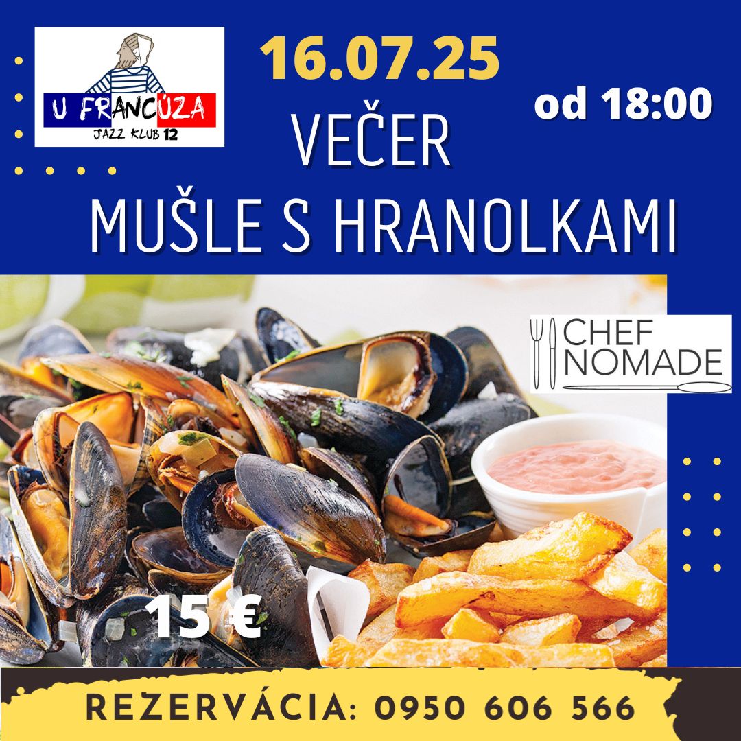VEČER MUŠLE S HRANOLKAMI @ U Francúza
