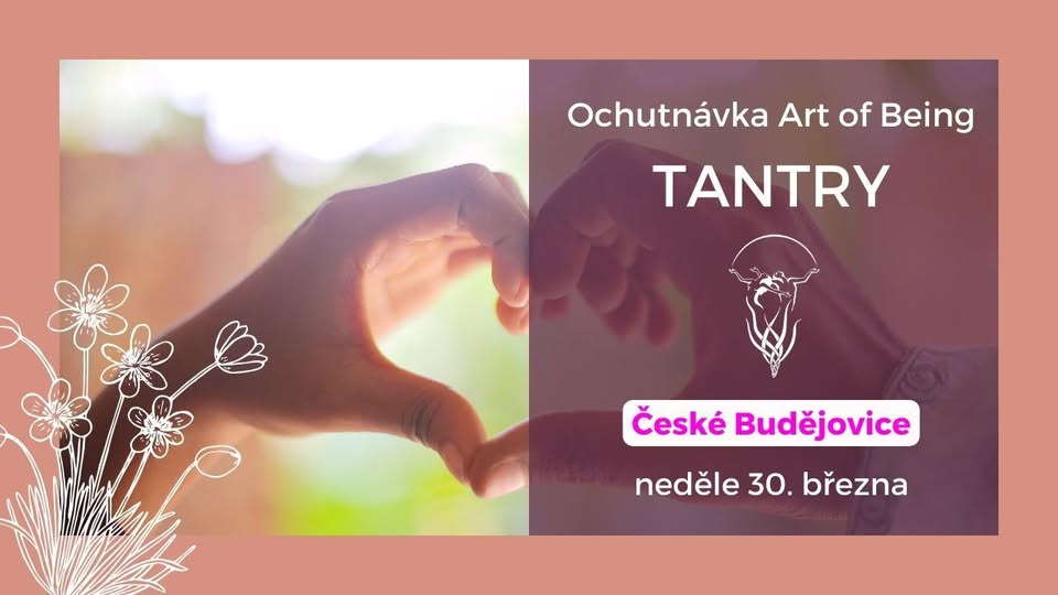 Ochutnávka Art of Being tantry v Č. Budějovicích