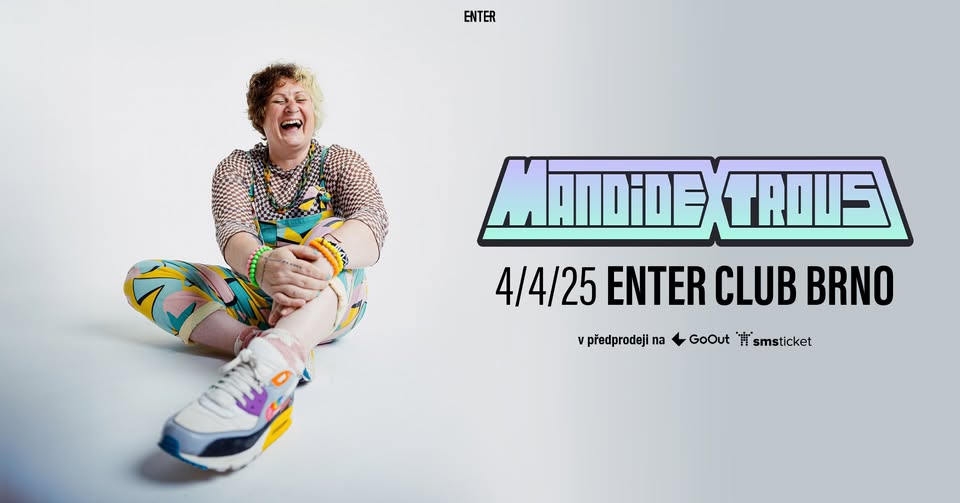 Mandidextrous (UK) → club Enter - 4.4.2025