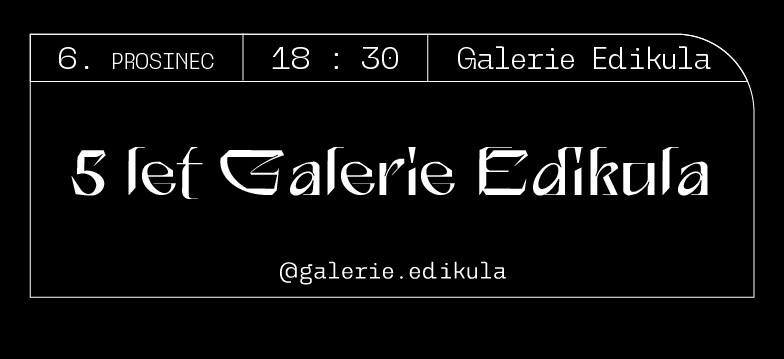 5 let Galerie Edikula: ceremonie