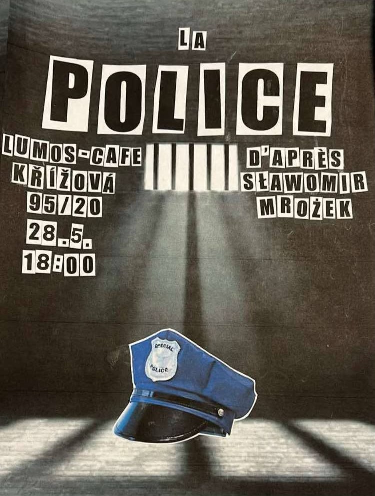 La Police  (d'après Sławomir Mrożek)