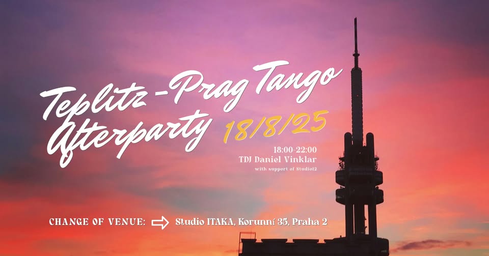 Teplitz-Prag Tango Afterparty '25 (18/8/25)