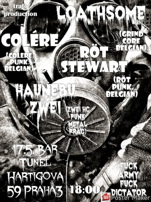 Koncert Loathsome (BE), Colère (BE), Röt Stewart (BE), Haunebu Zwei
