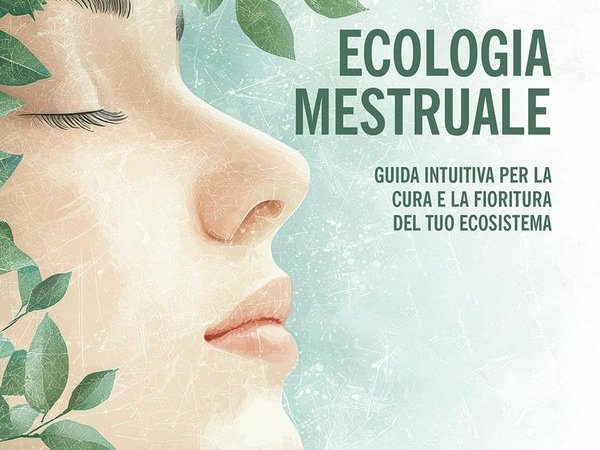 Ecologia mestruale . Incontro con l'autrice Anna Buzzoni (it)