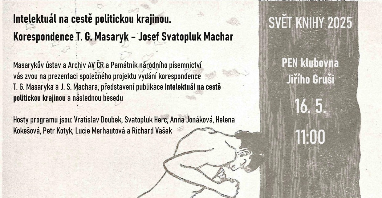 Intelektuál na cestě politickou krajinou. Korespondence T. G. Masaryk – Josef Svatopluk Machar