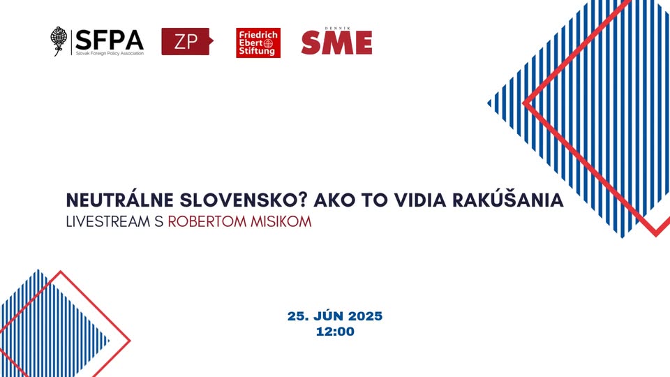 Neutrálne Slovensko ? Ako to vidia Rakúšania