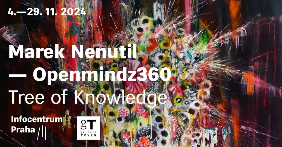 Výstava Marka Nenutila - Openmindz 360 „Tree of Knowledge"