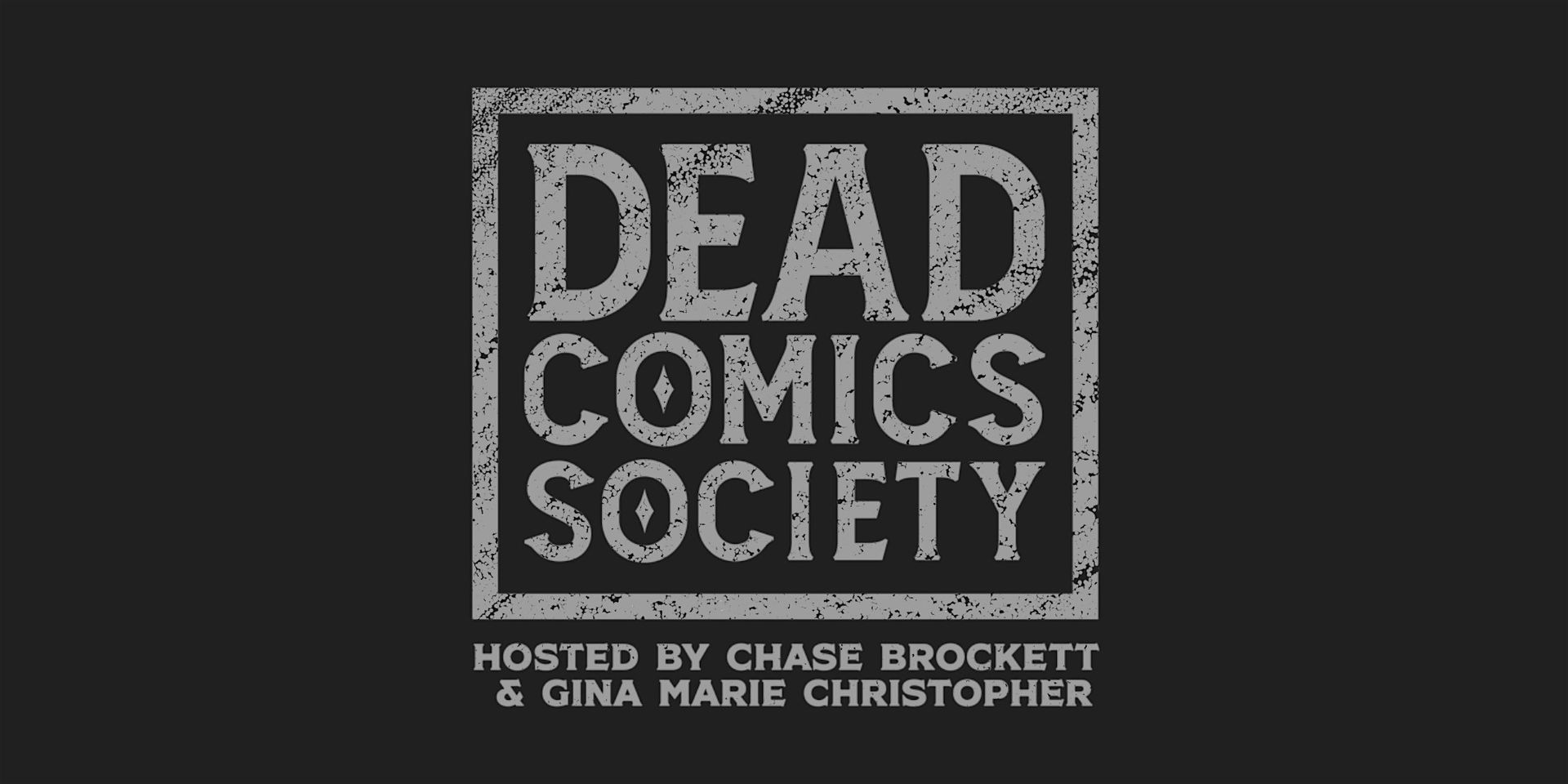 Dead Comics Society at FRAMEWORK