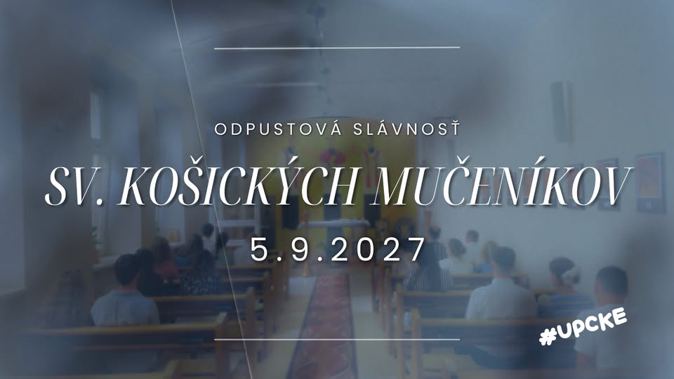 Odpustová slávnosť sv. košických mučeníkov