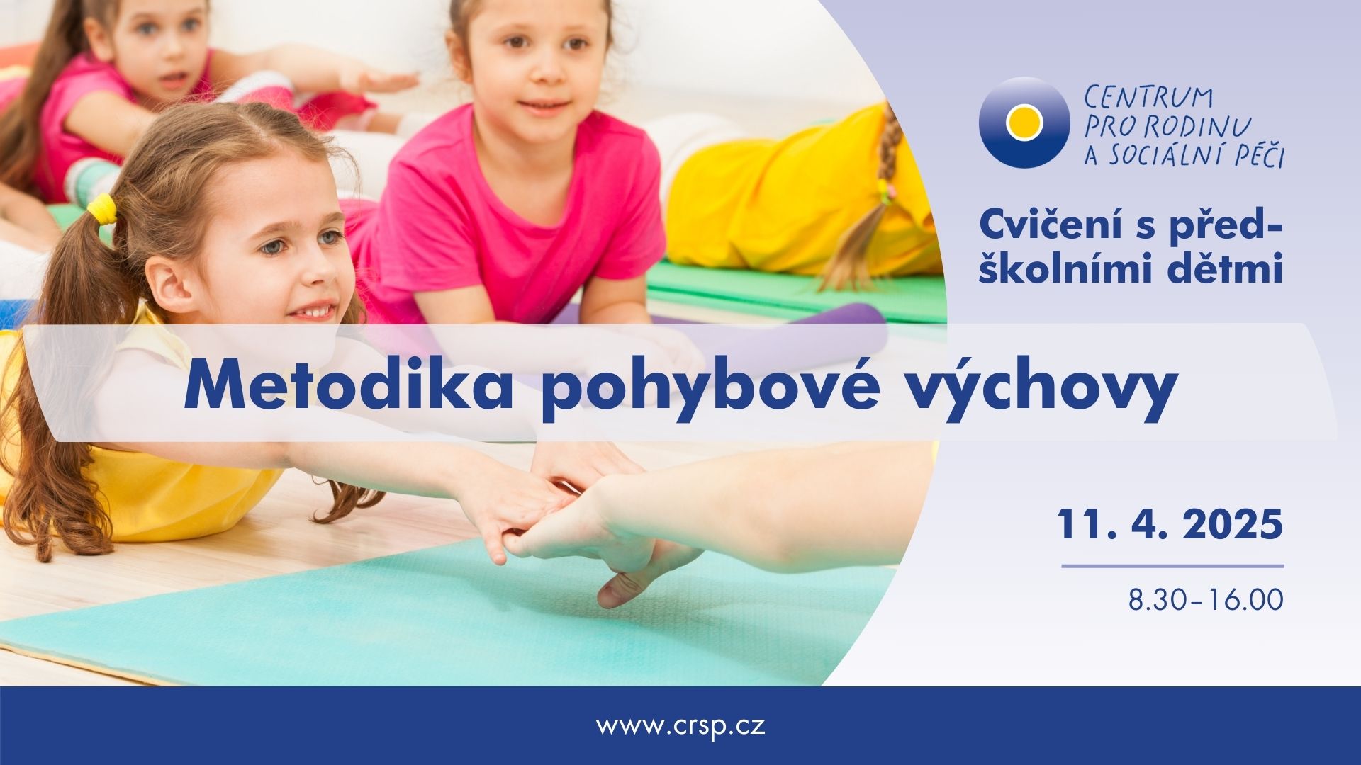 Metodika pohybové výchovy předškolních dětí - profesionální kurz