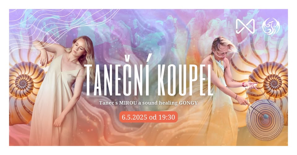 TANEČNÍ KOUPEL // s MIROU na lodi a sound healing GONGY