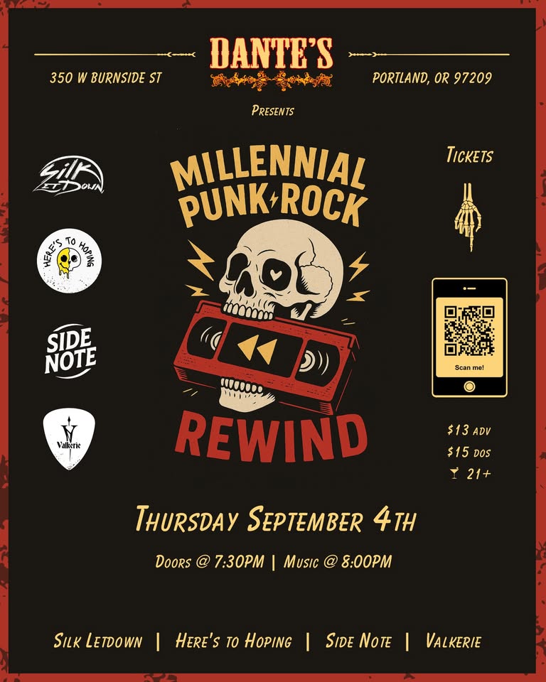 Dante's Punk/Rock Millennial Rewind with Silk Letdown, Here's to Hoping, Side Note, and Valkerie