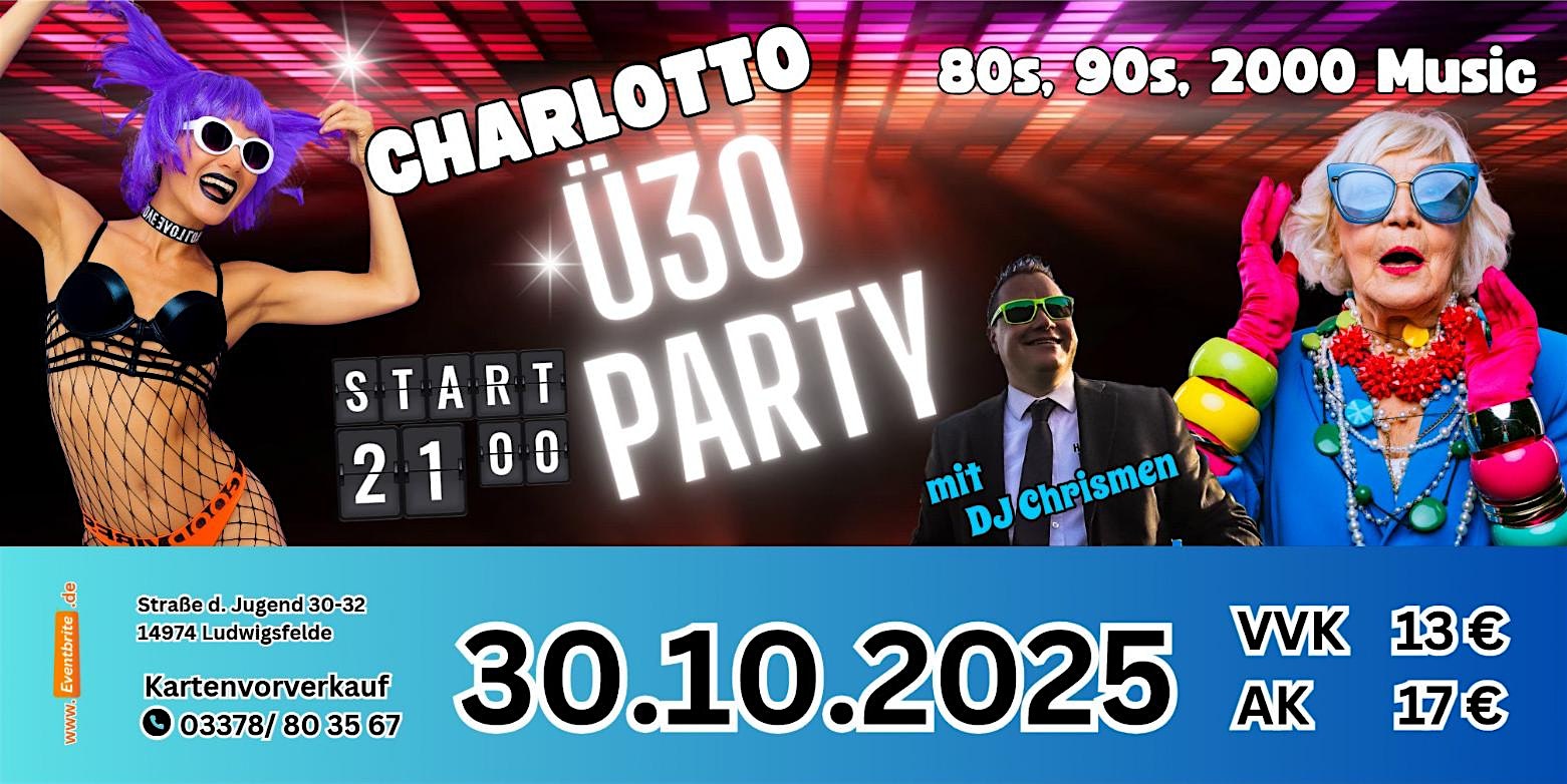 DIE. ULTIMATIVE. Ü-30 PARTY.