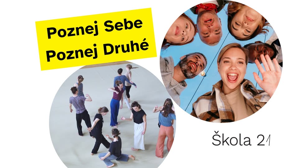 POZNEJ SEBE, POZNEJ DRUHÉ