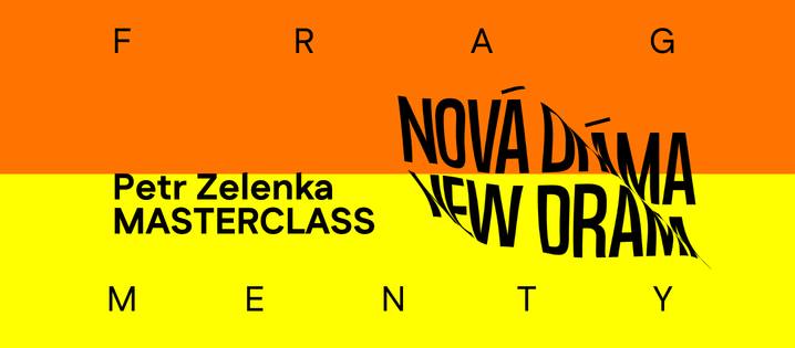 Petr Zelenka - masterclass