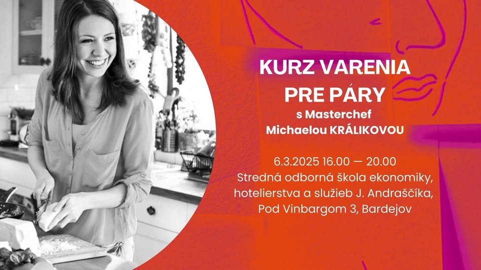 Kurz varenia pre páry s Masterchef Michaelou KRÁLIKOVOU